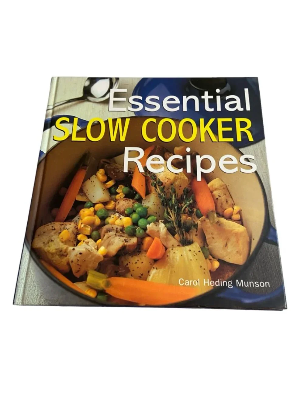 Essential Slow Cooker Recipes Carol Heding Munson Crockpot Cookbook 2002